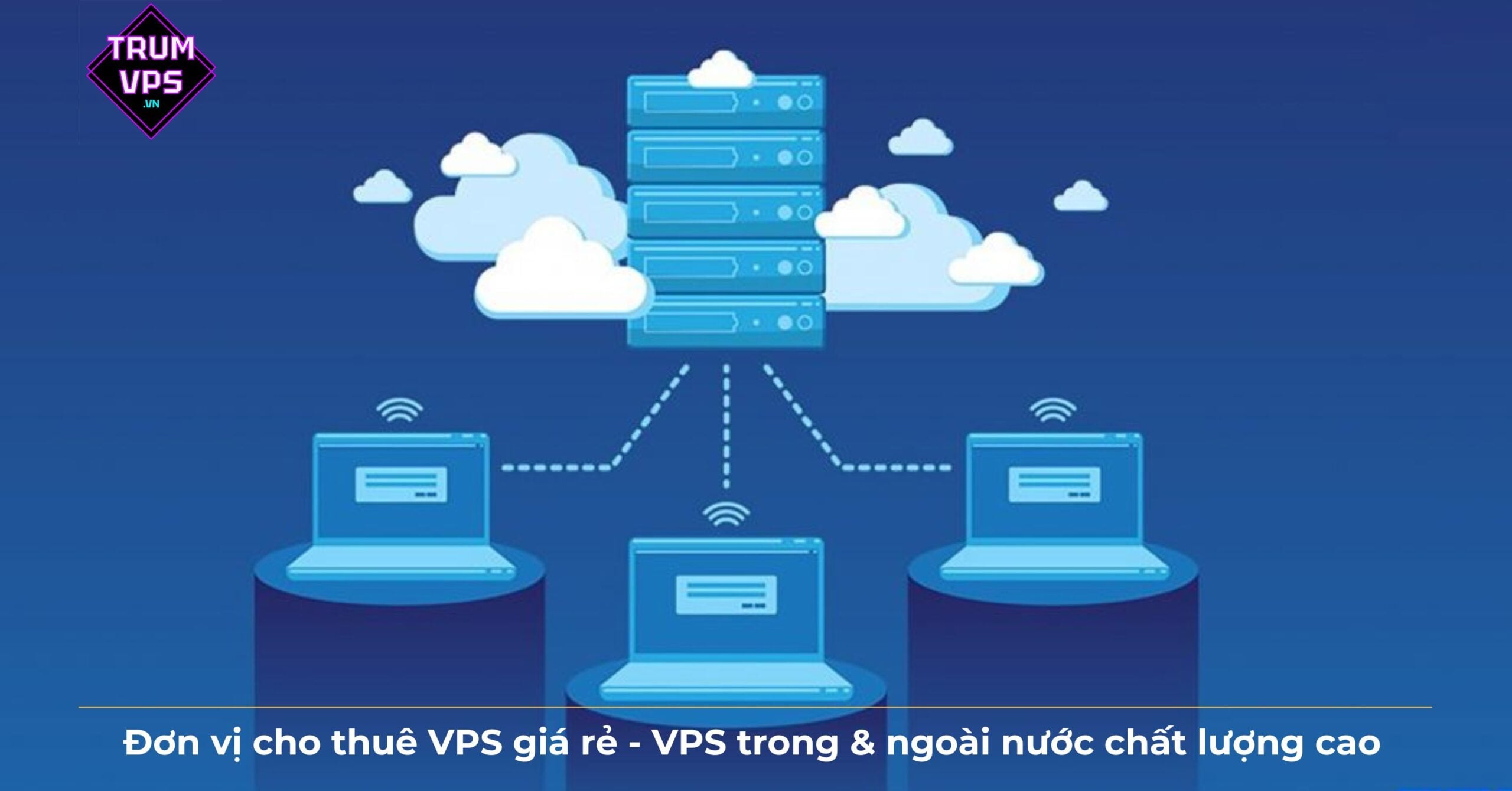 Những lợi ích nhận được khi sử dụng dịch vụ VPS
