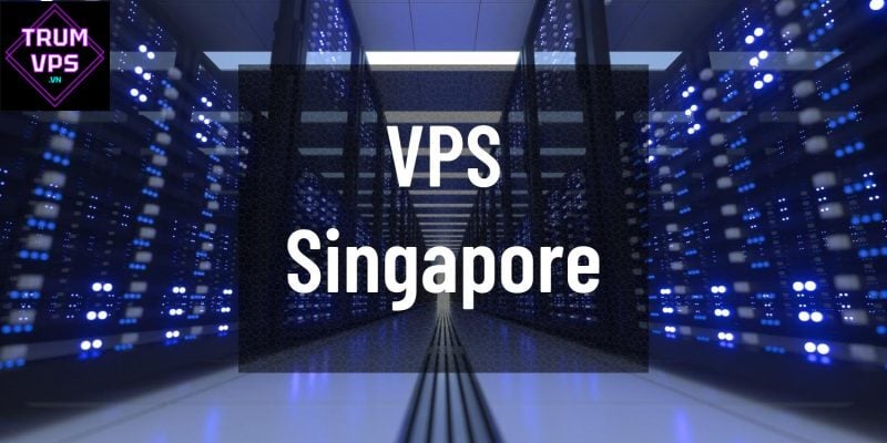 TRUMVPS - Đơn vị cung cấp VPS đã quốc gia hàng đầu VIệt Nam
