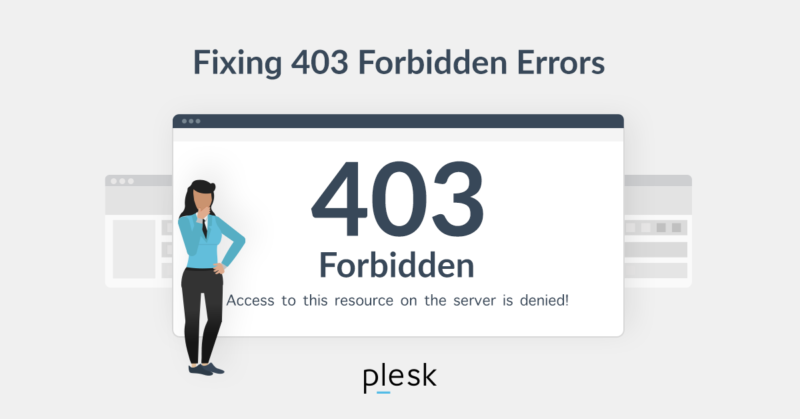 403 Forbidden là gì? Khái niệm, nguyên nhân và cách khắc phục lỗi 403 Forbidden