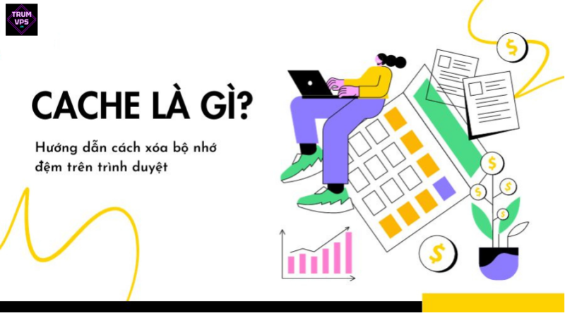 Cách Xóa Cache Trên Máy Tính