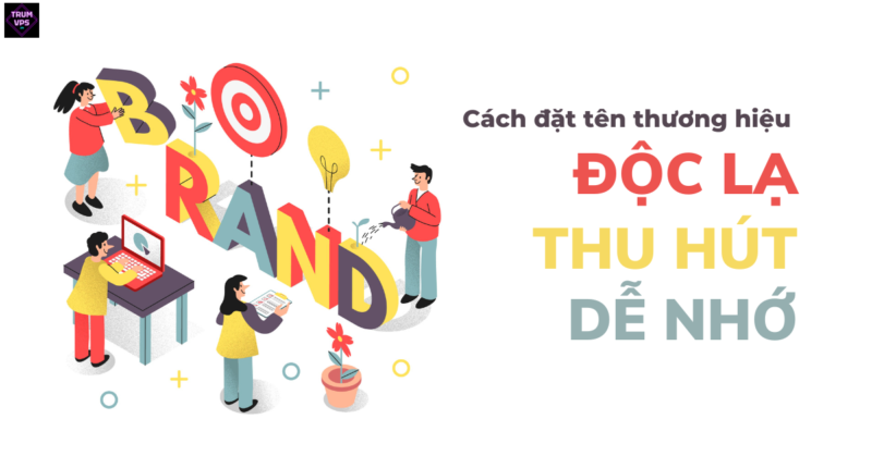 Cách Đặt Tên Thương Hiệu Online Hiệu Quả: Hướng Dẫn Toàn Diện