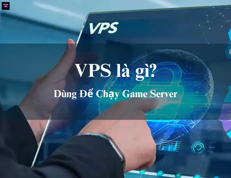 VPS Dùng Để Làm Gì? Tìm Hiểu Chi Tiết Về VPS