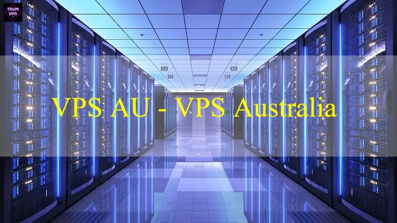 Cách Tìm Mua VPS Australia Giá Rẻ Và Tốt Nhất 2024