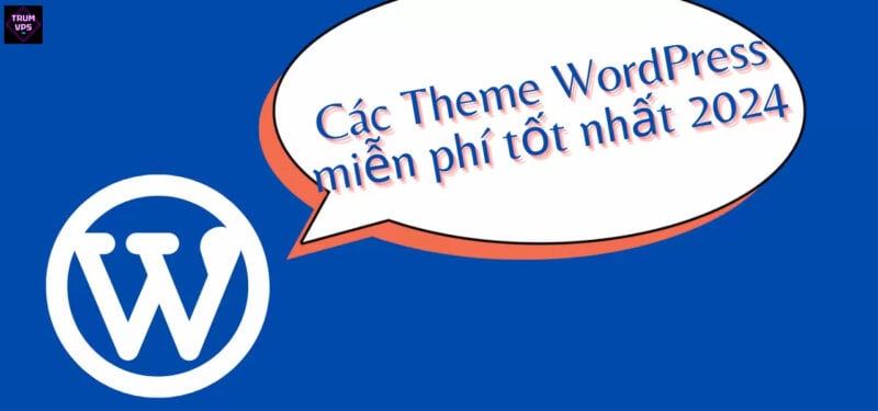 Theme WordPress Miễn Phí: Khám Phá Thế Giới Tùy Chỉnh Đầy Sáng Tạo