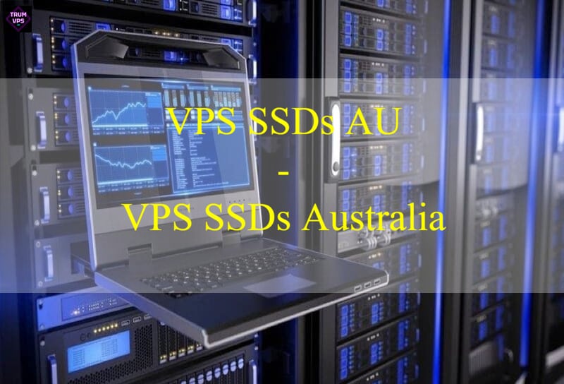 Things To Know And Reasons To Buy VPS SSD Australia 2024