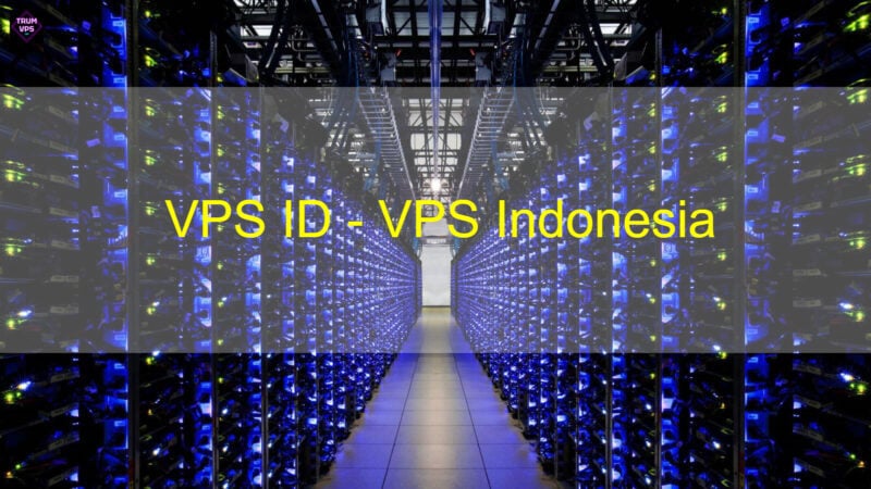Reasons To Buy VPS Indonesia And Top Providers In 2024