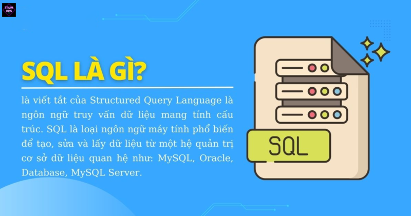 Sql Query Là Gì? Tất Cả Những Điều Cần Biết Về SQL Query