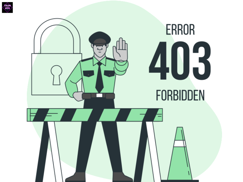 Lỗi 403 Là Lỗi Gì Và Cách Khắc Phục Hiệu Quả