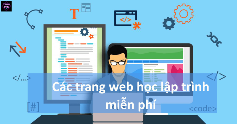 Top 5 Các Trang Web Dạy Lập Trình Miễn Phí 2024