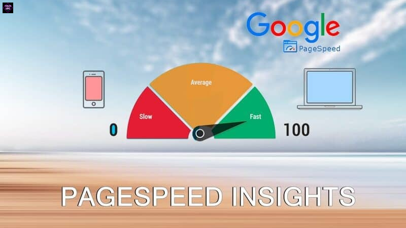 Khám Phá Google PageSpeed Là Gì Và Tại Sao Nó Quan Trọng