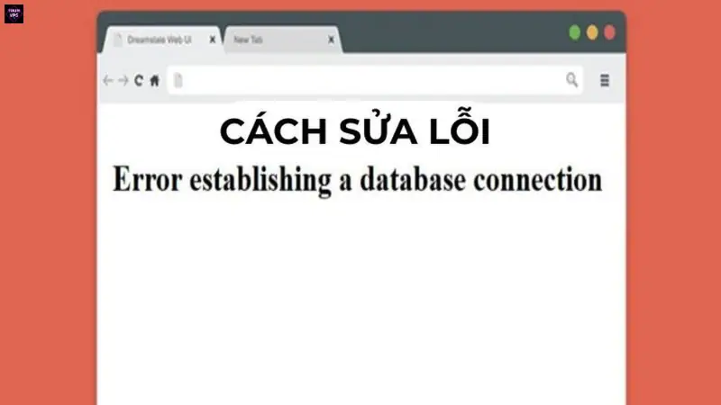 Tìm Hiểu Lỗi Database Là Gì Và Cách Khắc Phục